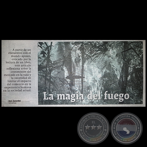  LA MAGIA DEL FUEGO - Por JOSÉ ZANARDINI - Domingo, 08 de Octubre de 2017